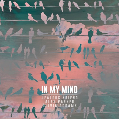 In My Mind - Single