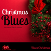 Christmas Blues (Instrumental Blues for Holidays) - Blues Christmas, Instrumental Christmas & Christmas 2020