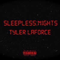 Sleepless Nights - EP - Tyler LaForce
