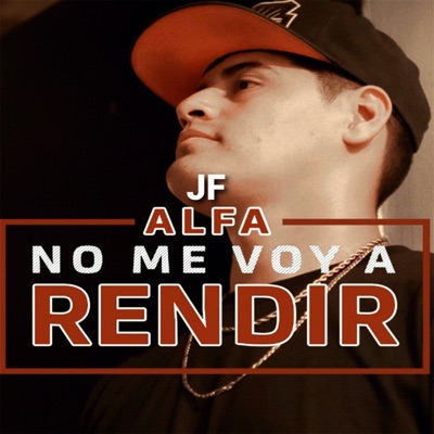 No Me Voy a Rendir - Single