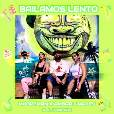 BAILAMOS LENTO (feat. Maley & Ambar Music) - Single