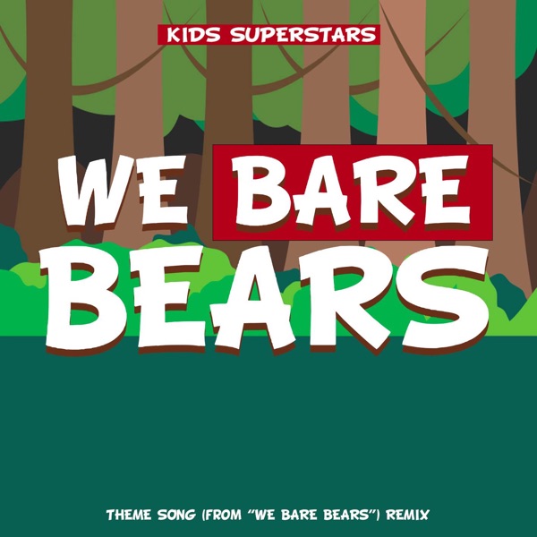 We Bare Bears Theme Song (From "We Bare Bears")