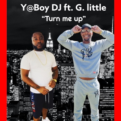 Turn Me Up (feat. G. Little) - Single