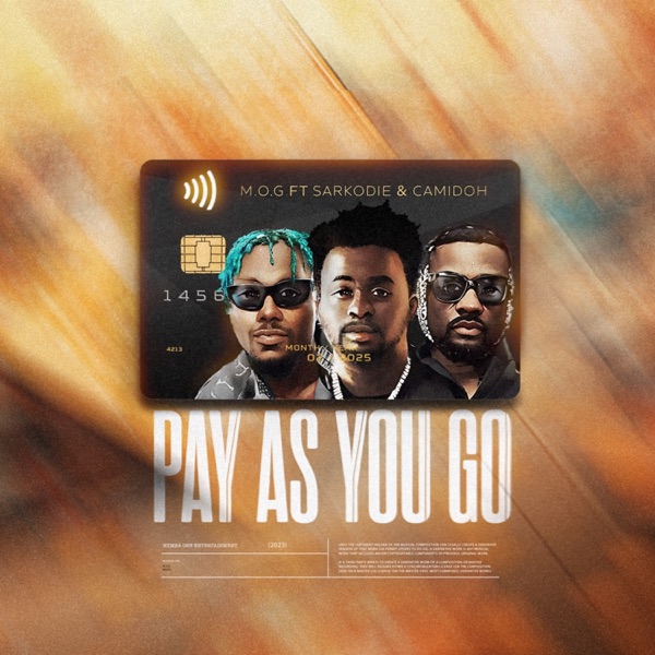 Pay as You Go (feat. Sarkodie & Camidoh)