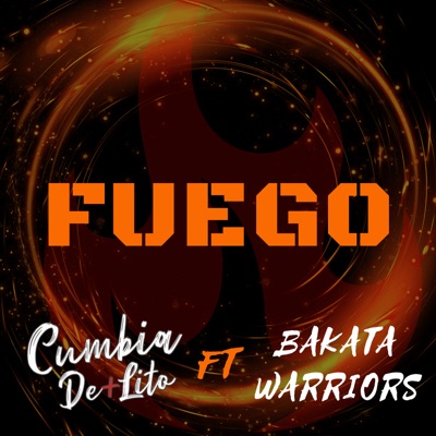 Fuego (feat. Bakata warriors) - Single