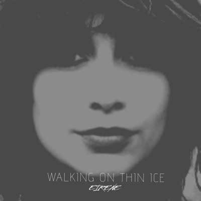 Walking On Thin Ice - Single
