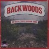 Backwoods (feat. No-uh) - Single