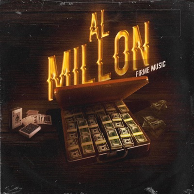 Al millon (feat. El Golo FM & Flacko Quintana) - Single