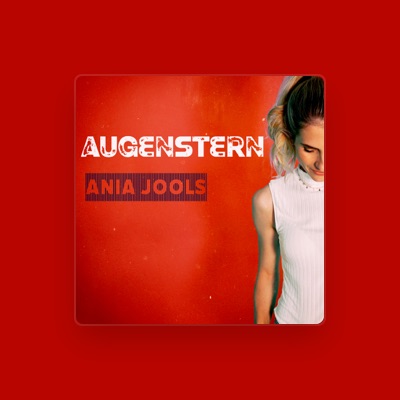 Ania Jools을(를) 듣고, 뮤직 비디오를 보고, 약력을 읽고, 투어 일정 등을 확인하세요!