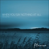 When You Say Nothing At All (Acoustic) artwork