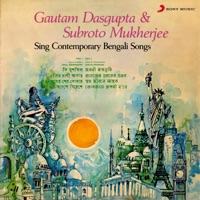 Sing Contemporary Bengali Songs - Gautam Dasgupta & Subroto Mukherjee