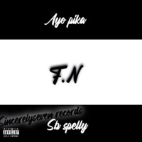 FN (feat. Ayo Pika) - Single - SB Spelly