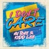 I Don't Care - Single