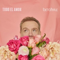 Todo el amor - Single - Beto Hale