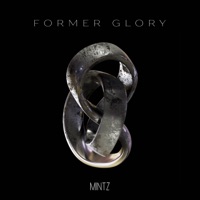 Former Glory - Single - Mintz