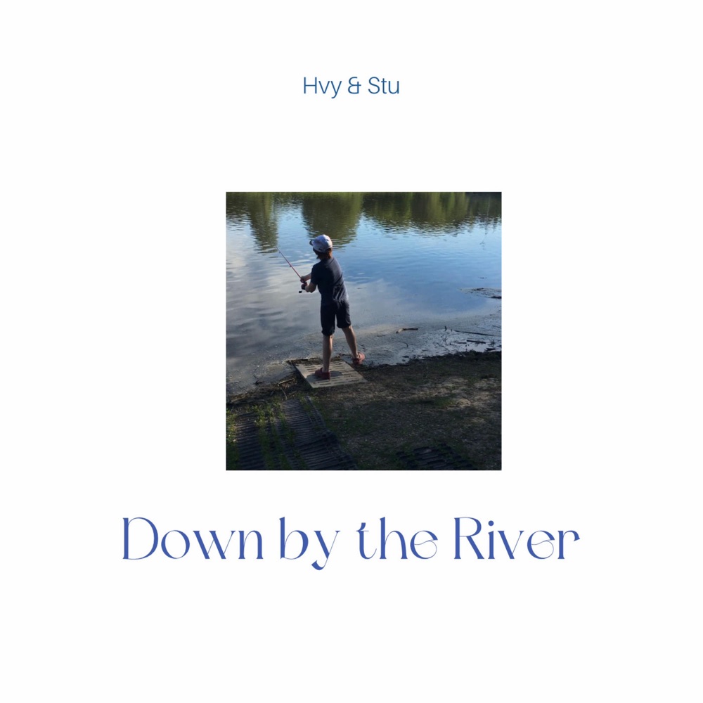 Обложка альбома «Down By the River (feat. Stewart McKie & Hvy Blvy) - Single» — Friends in Songs Basement Sessions