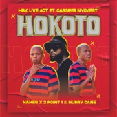 Hokoto (feat. Cassper Nyovest, Names, 2Point1 & Hurry Cane) artwork