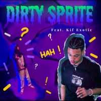 D!RTY SPR!TE! (feat. Kid Exotic) - Single - Trash Boyy
