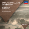 Vaughan Williams: The Lark Ascending, Fantasia On A Theme By Thomas Tallis, Symphony No. 5 - Academy of St Martin in the Fields, Sir Neville Marriner, London Philharmonic Orchestra & Sir Roger Norrington