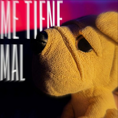 Me Tiene Mal - Single