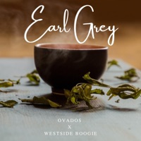 Earl Grey (feat. WESTSIDE BOOGIE) - Single - OvaDos
