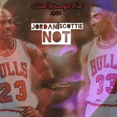 Jordan NOT Scottie - Single