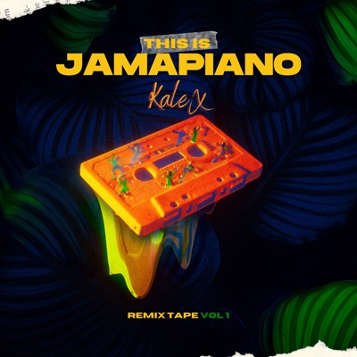 This Is Jamapiano (Remix Tape Vol. 1) [Remix]