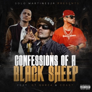 Confessions of a Black Sheep (feat. GT Garza & Cassette Coast)