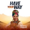 Have Your Way