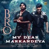 My Dear Markandeya (From "BRO") - Single