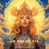 Un Nuevo Dia - Single