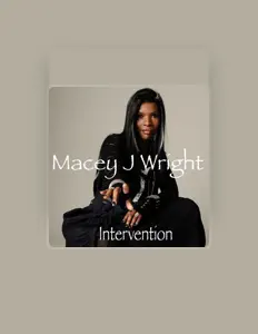 Listen to Macey J Wright, watch music videos, read bio, see tour dates & more!