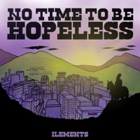 No time to be hopeless - Single - Ilements