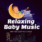 Relaxing Baby Music - EP