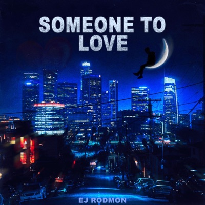 Someone to Love - Single