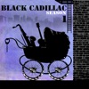 Black Cadillac Season 1 - EP