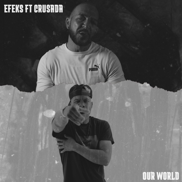 Our World (feat. Crusada) - Single