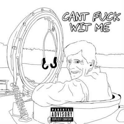 Cant Fuck Wit Me (feat. Hitify) - Single