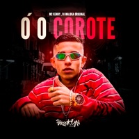 Ó o Corote - Single - Mc Kenny & Dj maloka original