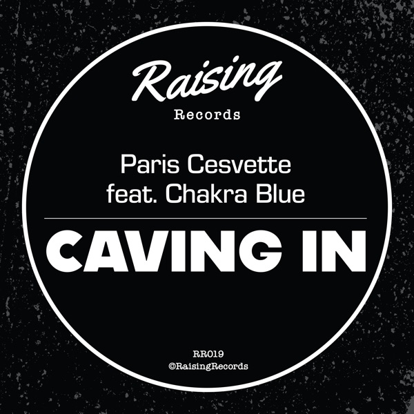 Caving In (feat. Chakra Blue) - Single