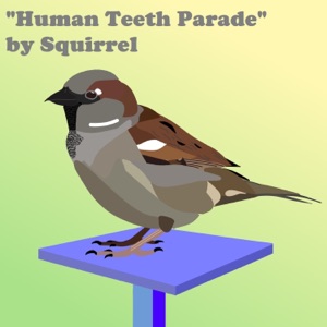 Human Teeth Parade - EP