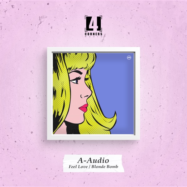 Feel Love / Blonde Bomb - Single