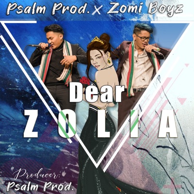 Dear Zolia (feat. Zomi Boyz) - Single