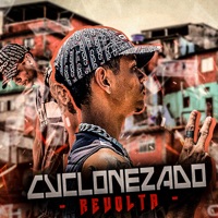 Cyclonezado - Single - Revolta da Pátria