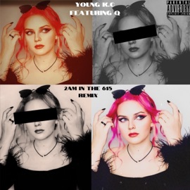 2AM in the 615 (feat. iiamquieseyy) [Remix] Young K.C