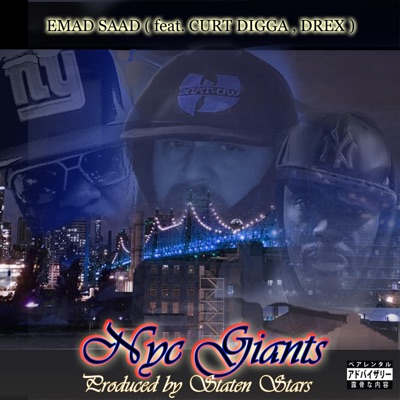 NYC GIANTS (feat. Curt Digga, Drex & Statenstars Productions) - Single