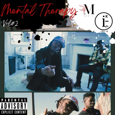 Mental Therapy, Vol. 2 EP (feat. Ike-O)