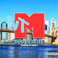 MTV - Single - Duo Deleite, Gyanma & Enyel C