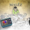 MALEZ (Radio Edit) - Single