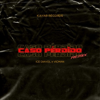 Caso Pérdido (feat. VicMan & Vorni) [Remix] [Remix] - Single